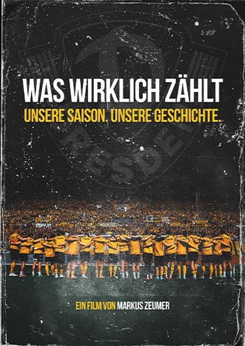 Was wirklich zählt - Unsere Saison. Unsere Geschichte