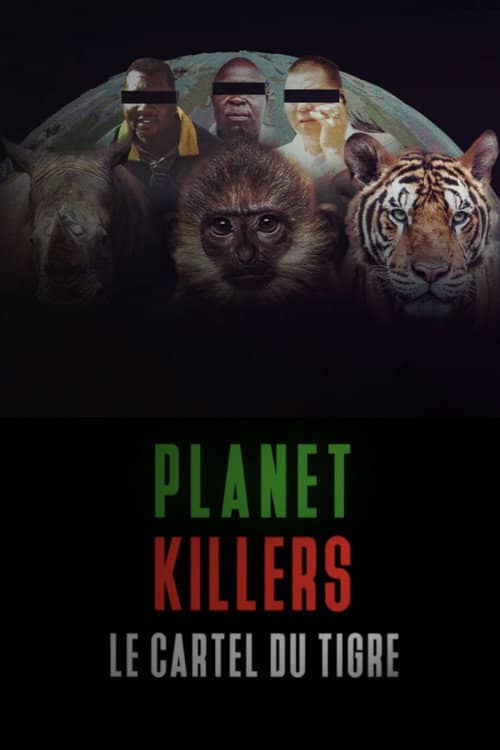Planet Killers : Le cartel du tigre