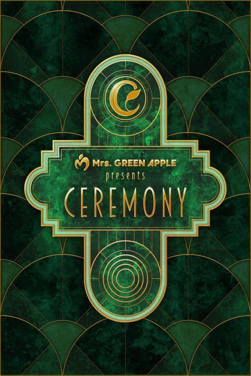 Mrs. GREEN APPLE presents『CEREMONY』