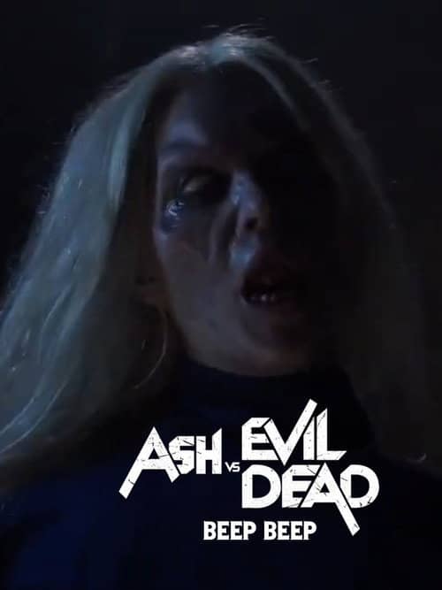 Ash vs Evil Dead: Beep Beep