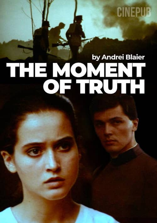The Moment of Truth