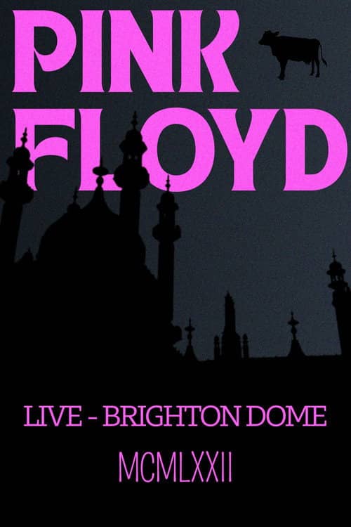 Pink Floyd (Live at Brighton Dome) 1972