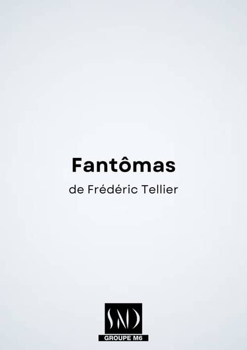 Fantômas – Le nouveau monde