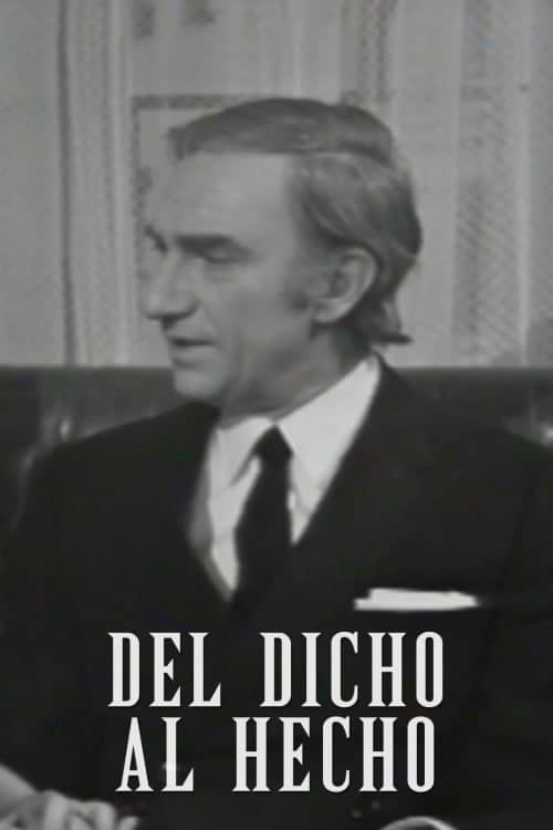 Del dicho al hecho