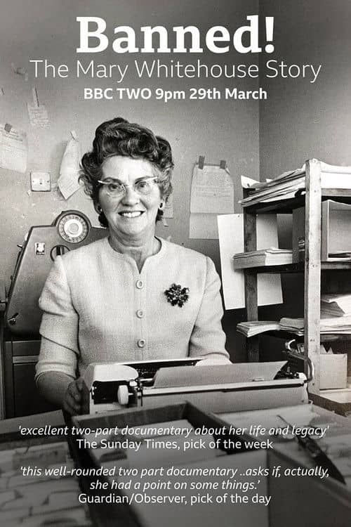 Banned! The Mary Whitehouse Story