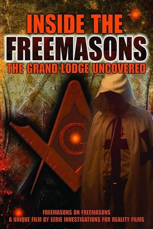 Inside The Freemasons: The Grand Lodge Uncovered
