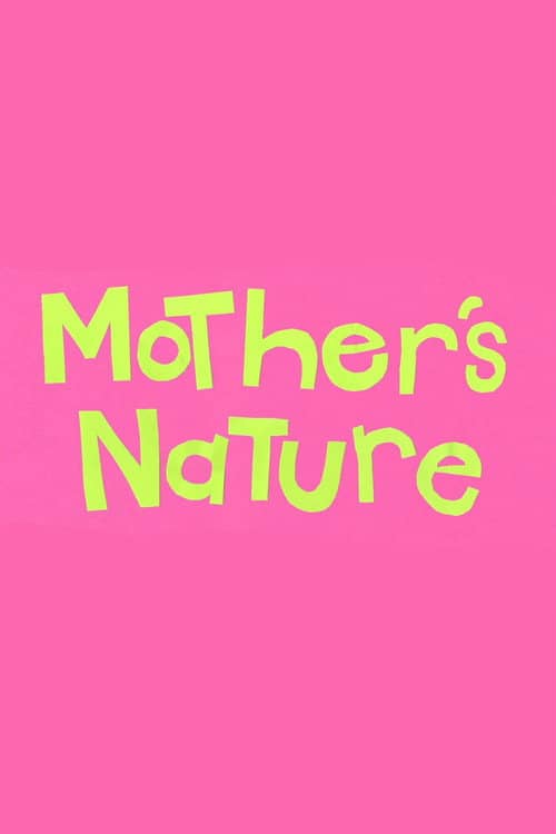 Mother's Nature