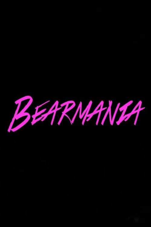 Bearmania