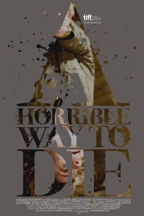 A Horrible Way to Die