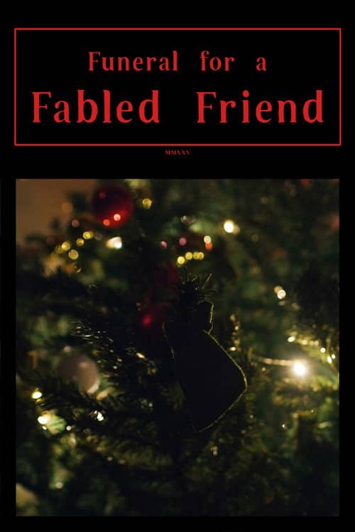 Funeral for a Fabled Friend