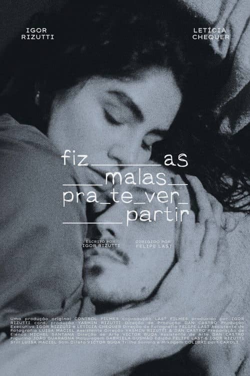 Fiz as malas pra te ver partir