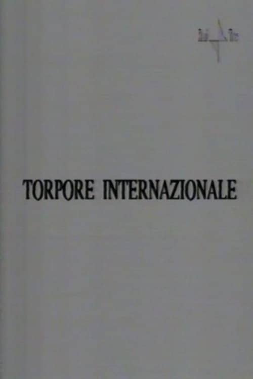 Torpore internazionale