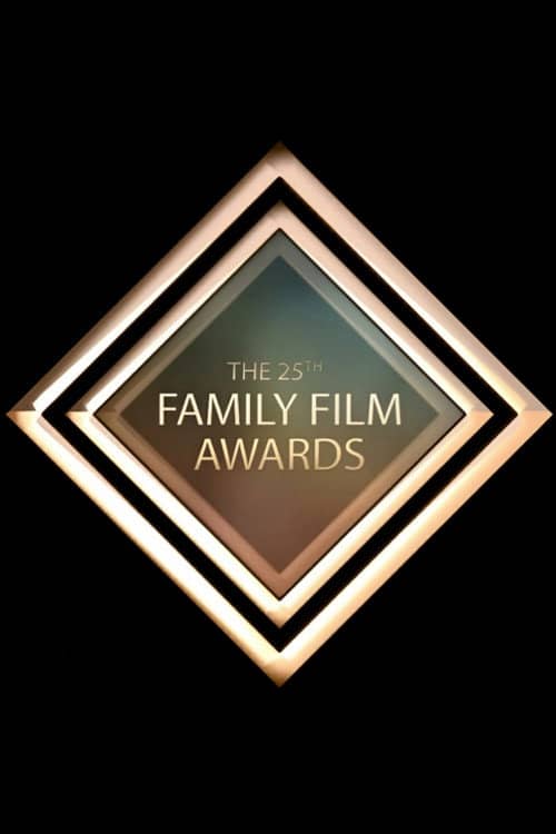 25th Annual Family Film Awards