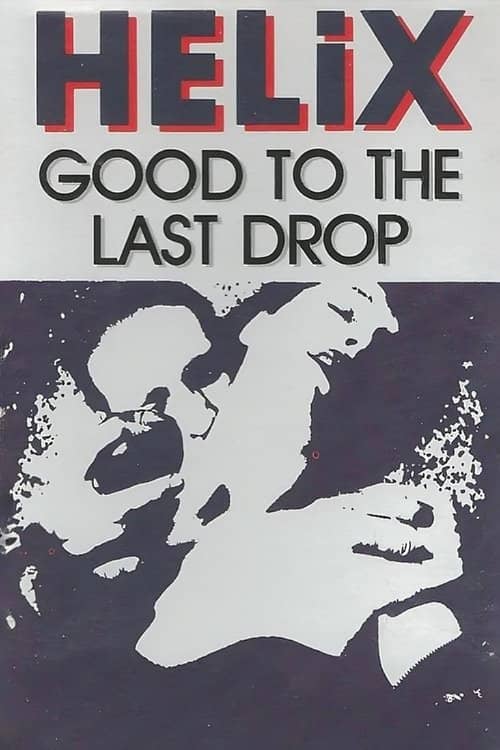 Good to the Last Drop