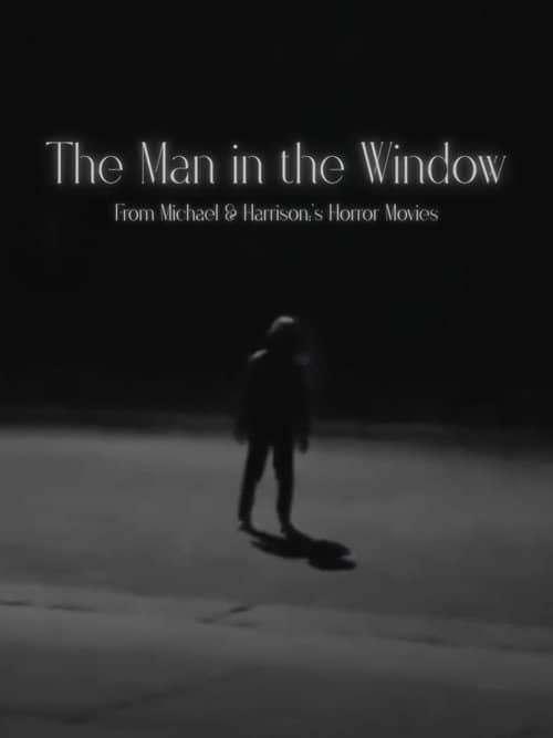 The Man in the Window