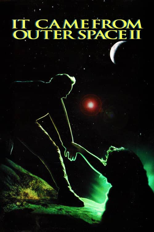 It Came from Outer Space II