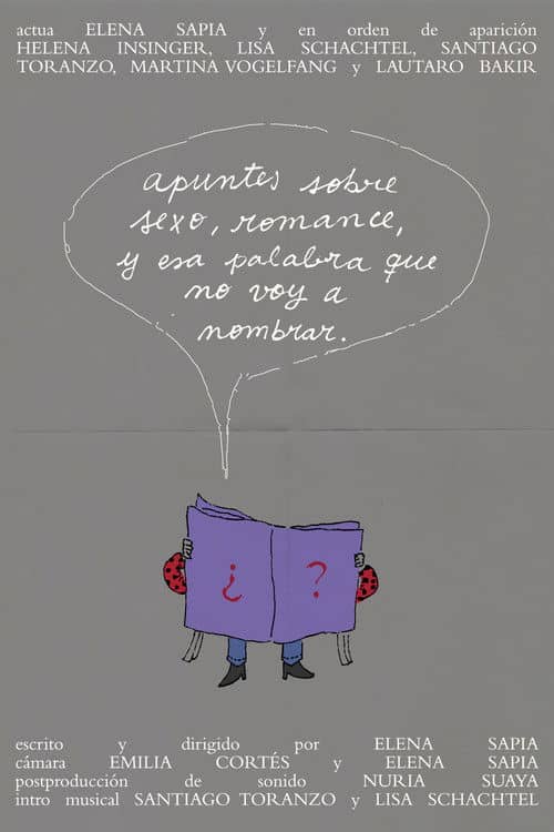 Apuntes sobre sexo, romance, y esa palabra que no voy a nombrar.