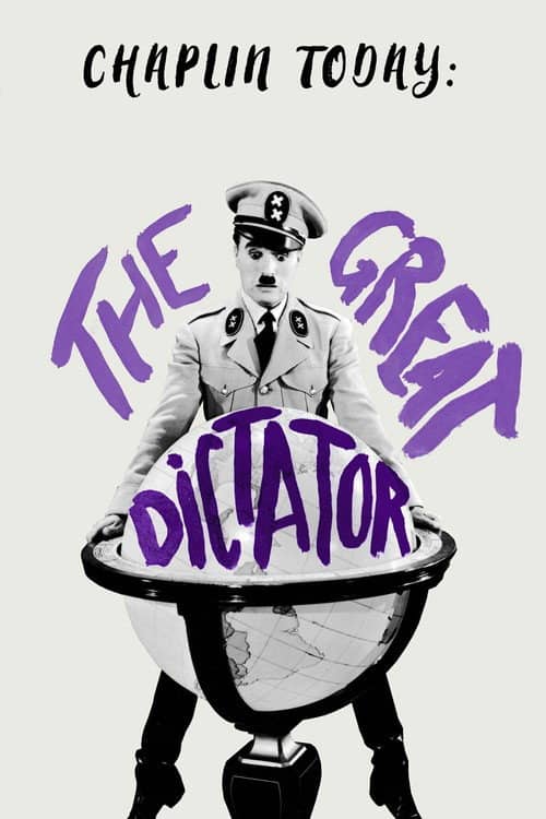 Chaplin Today: The Great Dictator