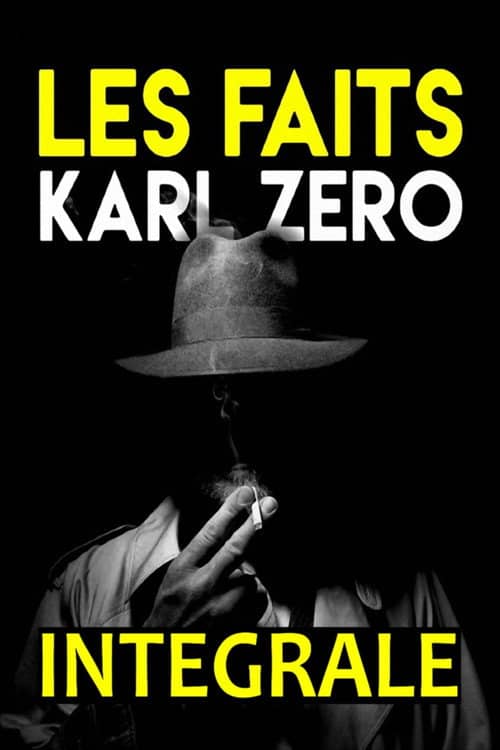 Les faits Karl Zéro