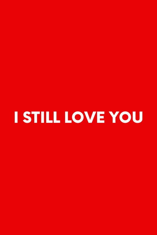 I Still Love You