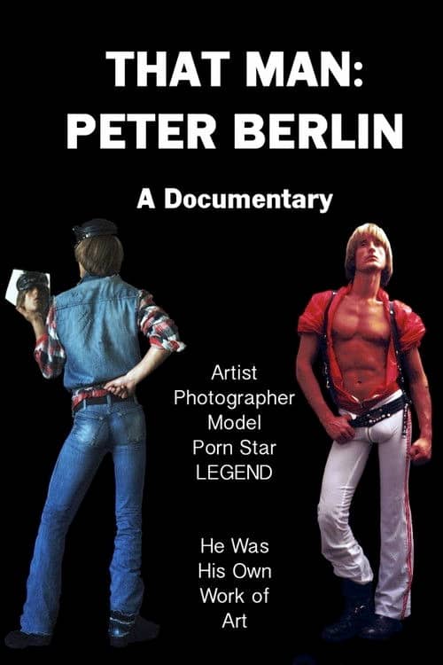 That Man: Peter Berlin