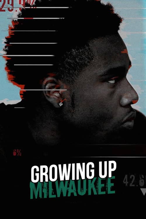 Growing Up Milwaukee