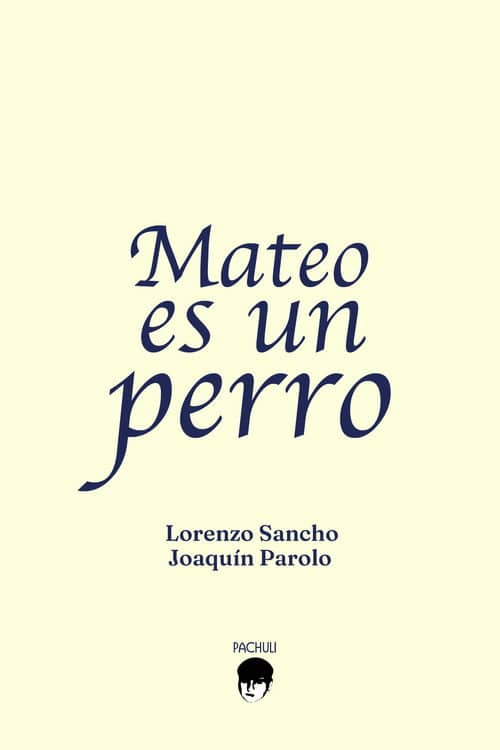 Mateo es un perro