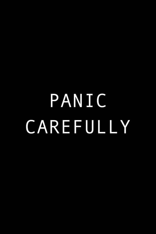 Panic Carefully