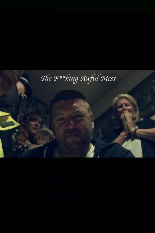 The F**king Awful Mess