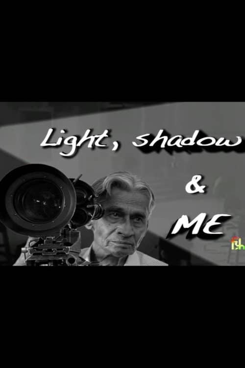 Light, Shadow, and Me