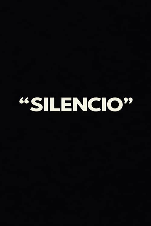 “SILENCIO”