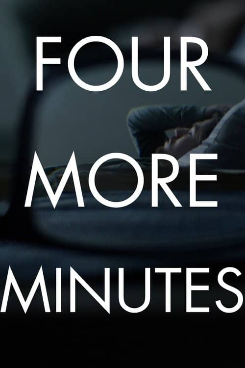 Four More Minutes