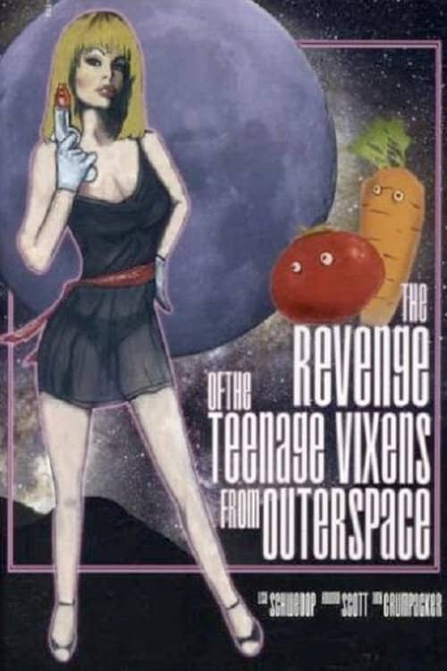 The Revenge of the Teenage Vixens from Outer Space