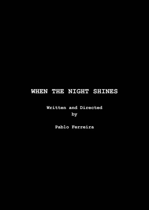 When the Night Shines