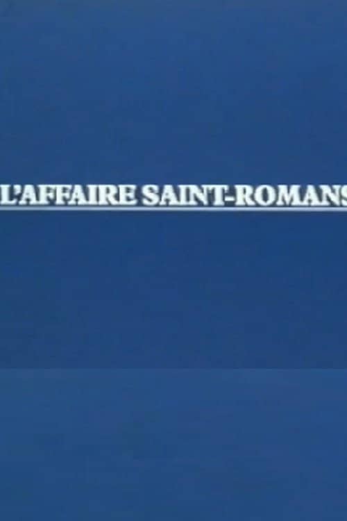 L'Affaire Saint-Romans