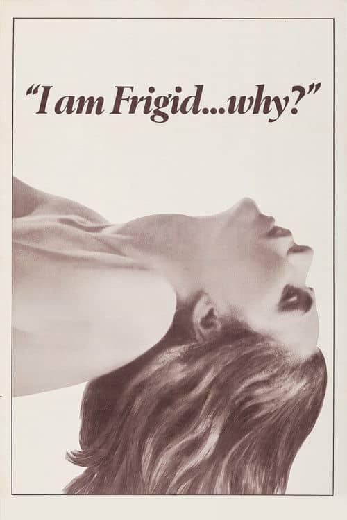 I Am Frigid... Why?