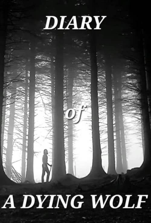 Diary Of A Dying Wolf