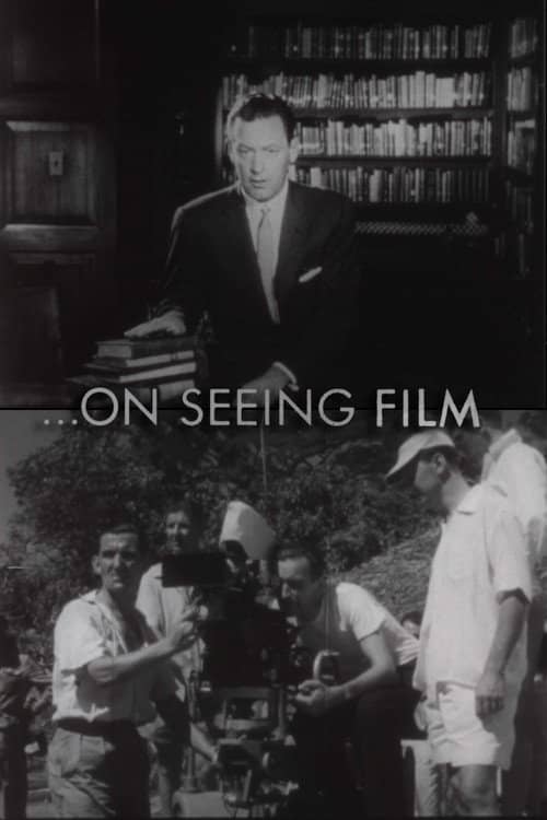 ...On Seeing Film