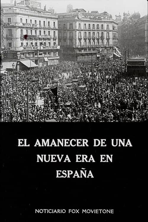 El amanecer de una nueva era en España