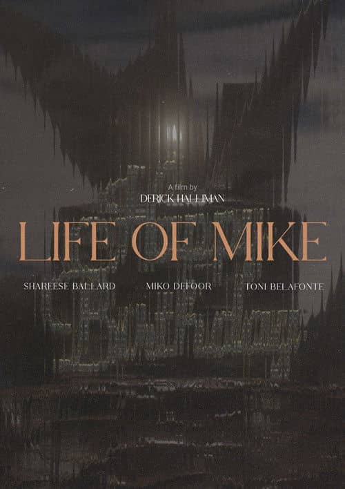 Life of Mike
