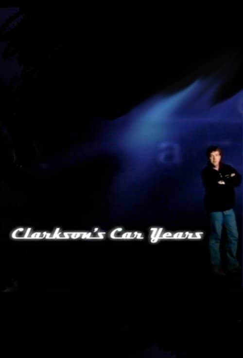 Clarkson's Car Years