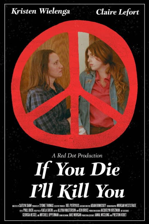 If You Die I'll Kill You