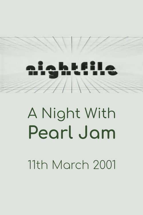 Pearl Jam: Nightfile - A Night with Pearl Jam