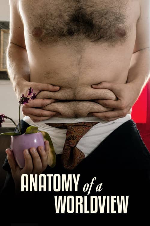 Anatomy of a Worldview