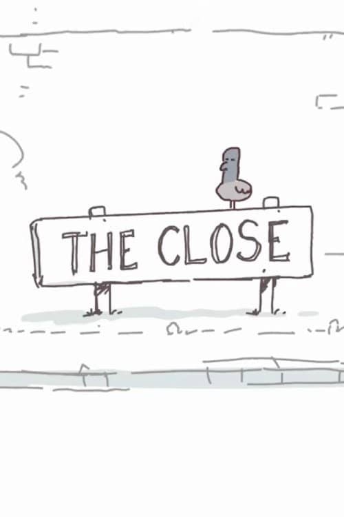 The Close