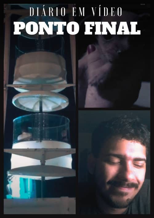Diário Em Vídeo: Ponto Final