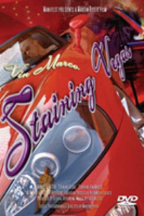 Staining Vegas