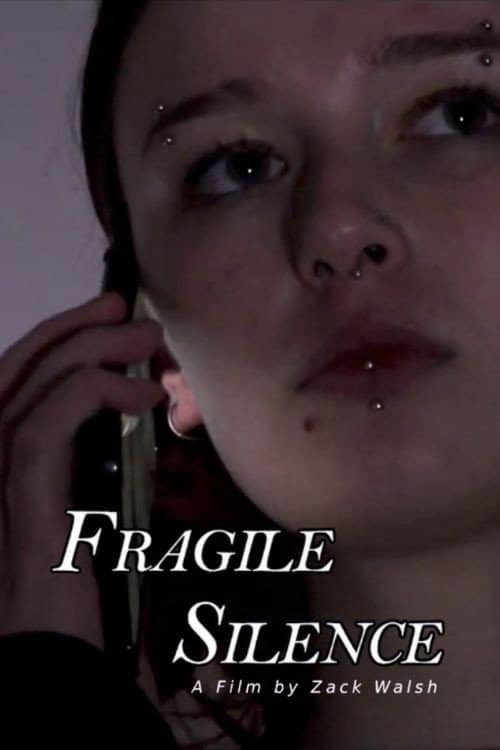 Fragile Silence