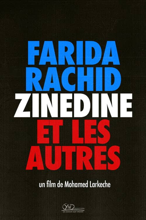 Farida, Rachid, Zinedine et les autres