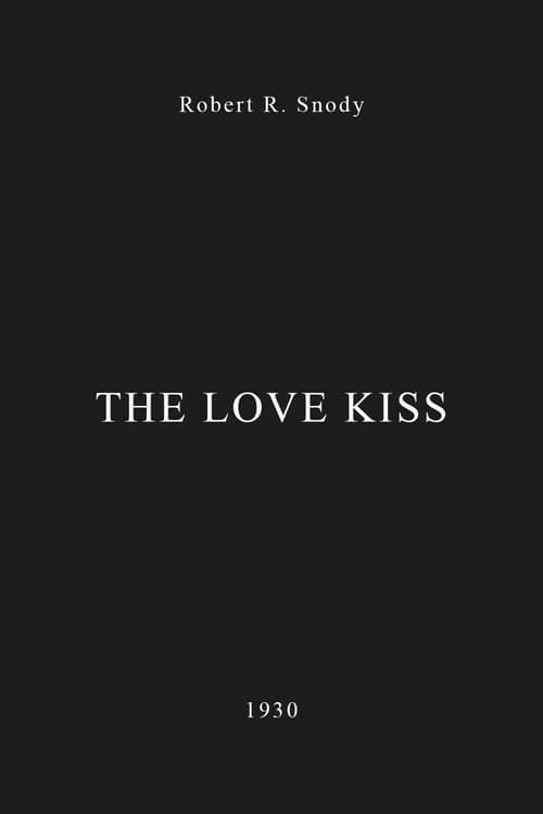 The Love Kiss